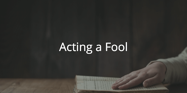 proverbs-26-acting-a-fool-before-the-cross