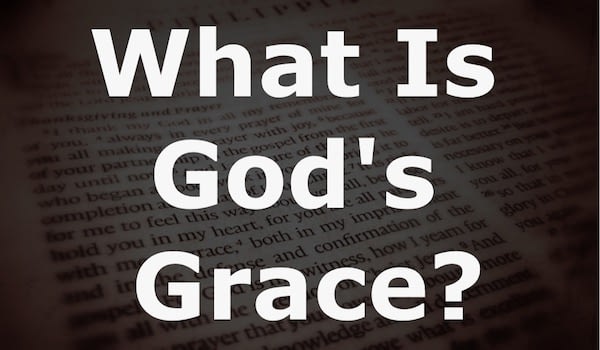 What Is God S Grace