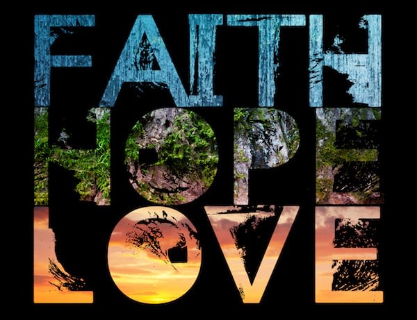 faith hope and love