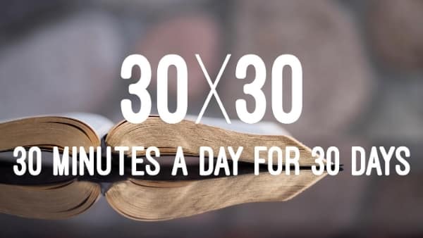 30 Minutes a Day for 30 Days