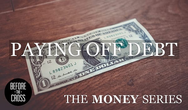 the Money Series Paying off Debt