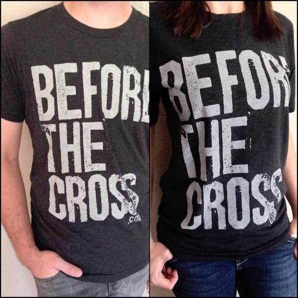 Before the Cross Shirt Featured