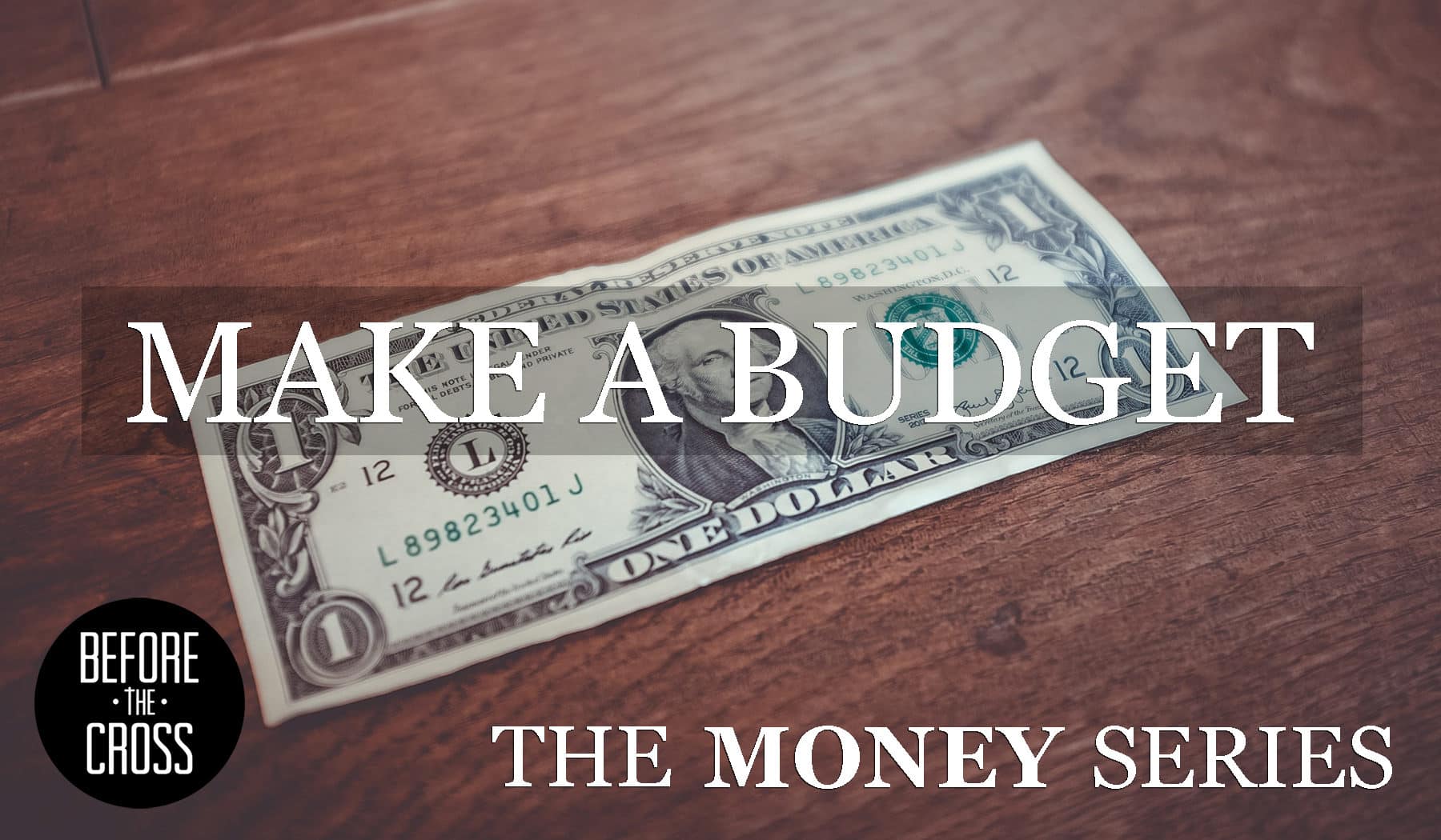 The Money Series Make A Budget