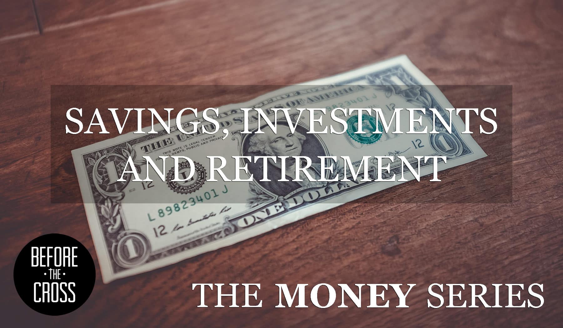 The Money Series Savings Investments And Retirement